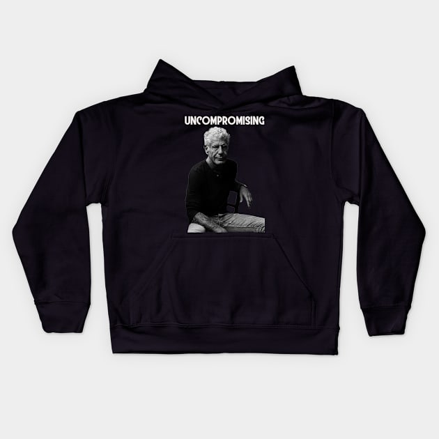 Uncompromising life of ANTHONY BOURDAIN Kids Hoodie by HellraiserDesigns